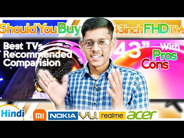 Best 43 inch Full HD TV under 20000 | 25000 | Should You Buy 43 inch FHD TV | Best TV Under 25000