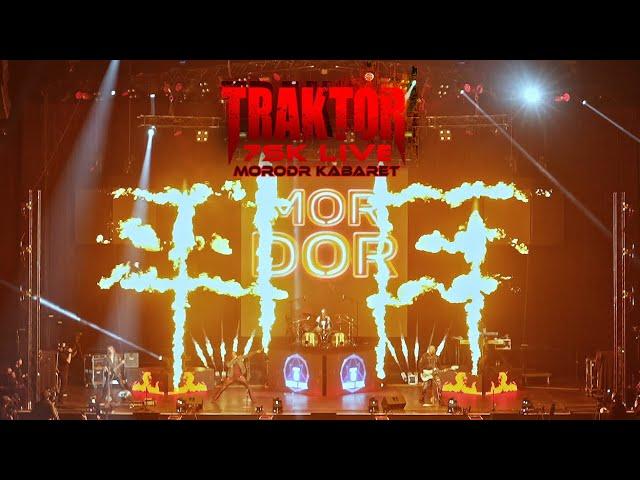 TRAKTOR - MORDOR KABARET ( 7SK LIVE official video )