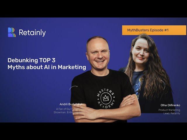 MythBusters Episode #1: Debunking the Top 3 Myths About AI in Marketing