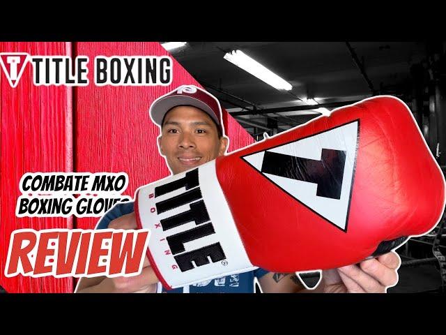 Title Combate MXO Pro Fight Gloves REVIEW- THE BEST BUDGET MEXICAN STYLE FIGHT GLOVE!