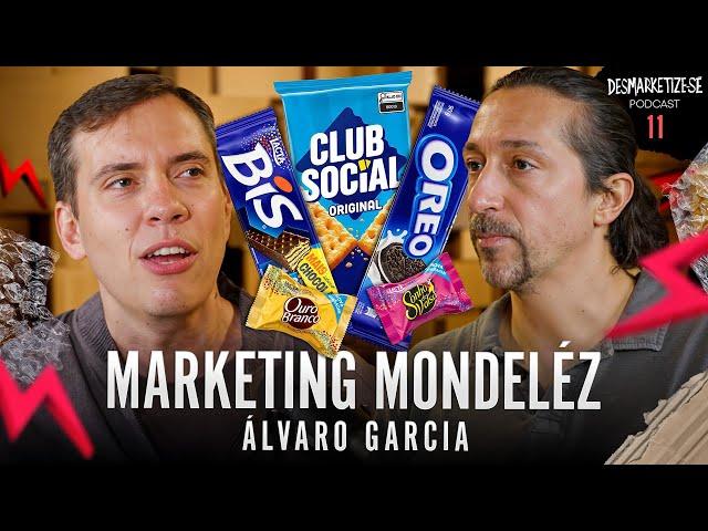 Desmarketize com João Branco | ÁLVARO GARCIA CMO da MONDELEZ: O Marketing das delícias. Ep. #11