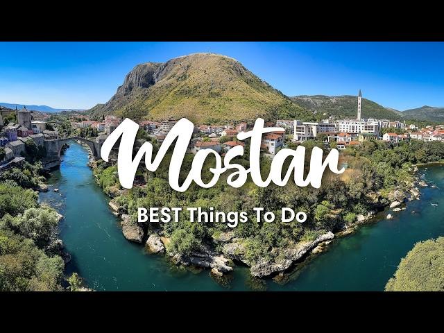 MOSTAR, BOSNIA & HERZEGOVINA (2024) | 10 BEST Things To Do In & Around Mostar