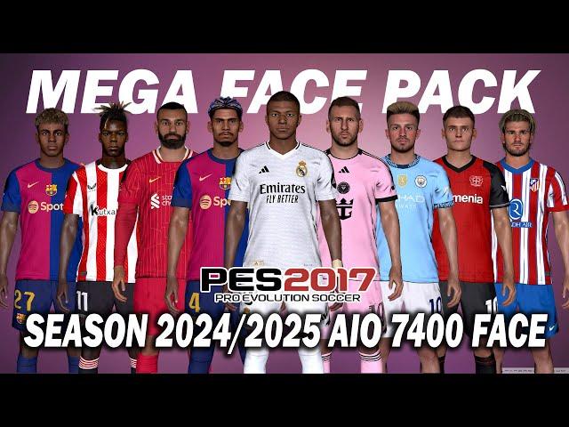 PES 2017 NEW MEGA FACE PACK 24/2025 AIO FOR ALL PATCH