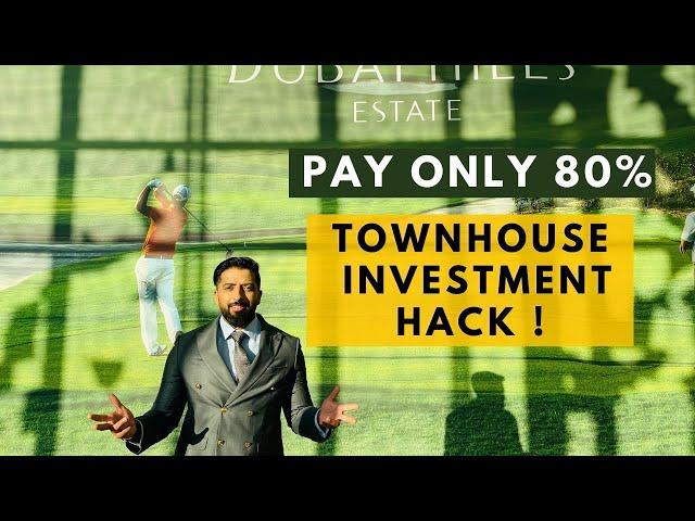 Pay only 80% - The Dubai Townhouse Investment Hack | Dubai Real Estate