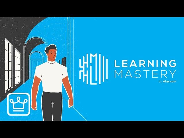 NOW OPEN: Learning Mastery by Alux.com