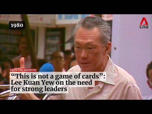 "Whoever governs Singapore must have that iron in him": Lee Kuan Yew | From the archives