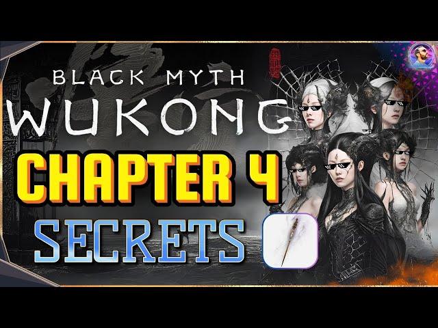 Black Myth Wukong CHAPTER 4 SECRETS