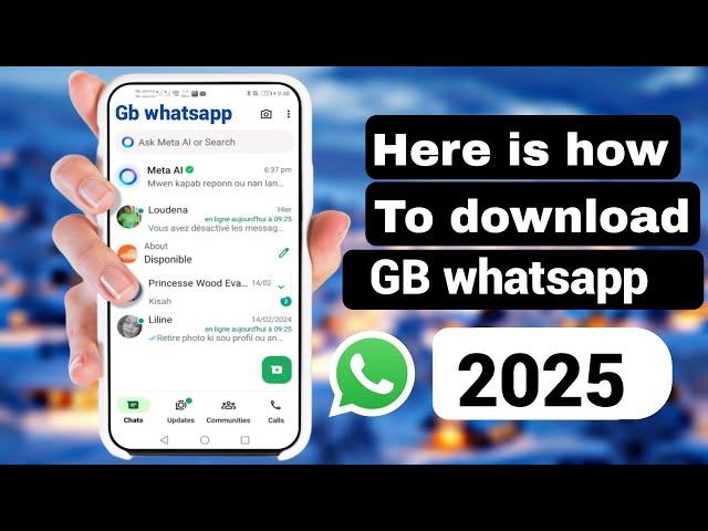 Download and install GB whatsapp 2025 |New whatsapp GB official 2025 Antiban|