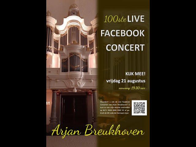 The HUNDREDTH Live Facebook Concert with Arjan Breukhoven