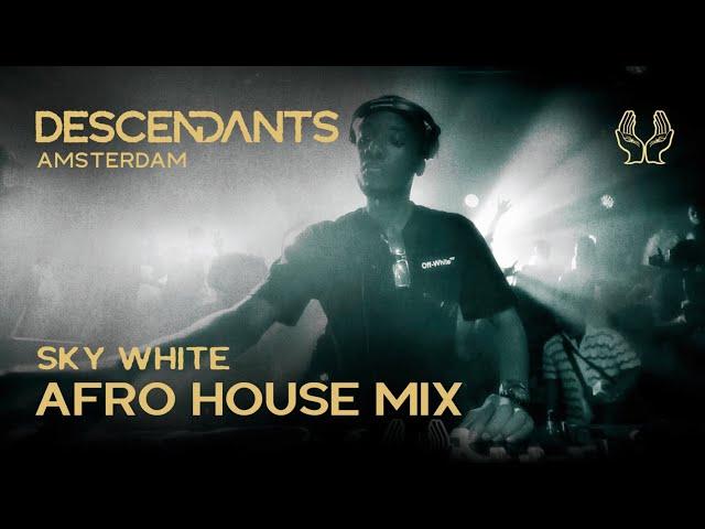 SKY WHITE Afro House / Afro Tech Set Live From DESCENDANTS Amsterdam