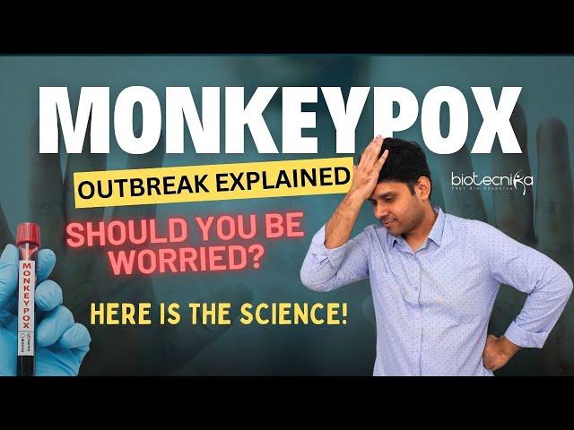 Monkeypox Outbreak Explained: Should You Be Worried? Here's the Science! #mpox #mpoxvirus #pandemic