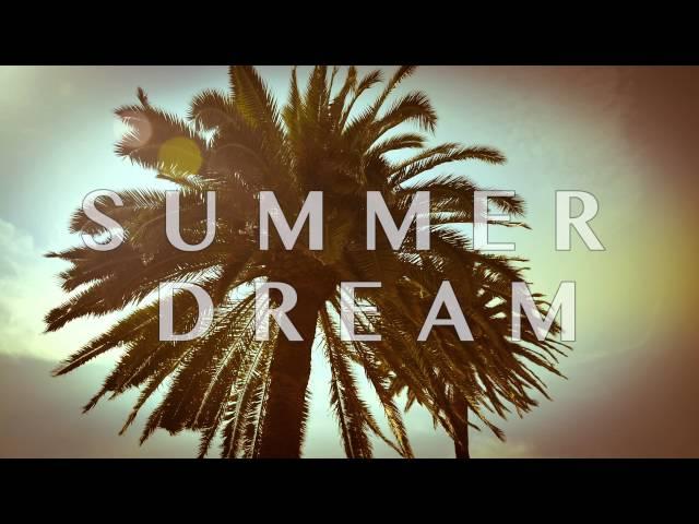 KATAYA feat. DAVIDH - SUMMER DREAM OFFICIAL HD