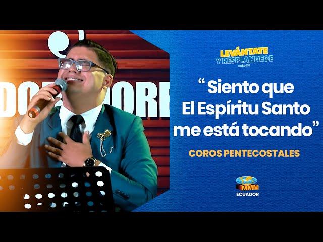 CUANDO ÉL ME TOCA | COROS PENTECOSTALES | CONVENCIÓN MMM ECUADOR 2024