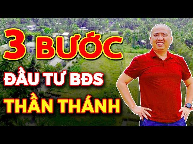 3 Bước Đầu Tư Bất  Động Sản Thần Thánh