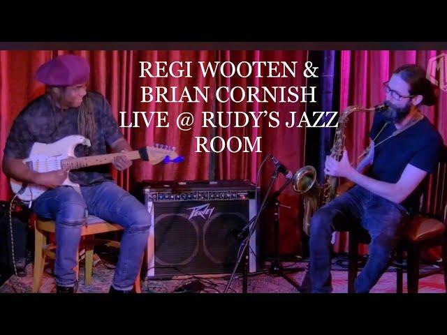 Regi Wooten & Brian Cornish Live @ Rudy’s Jazz Room 7/16/2020