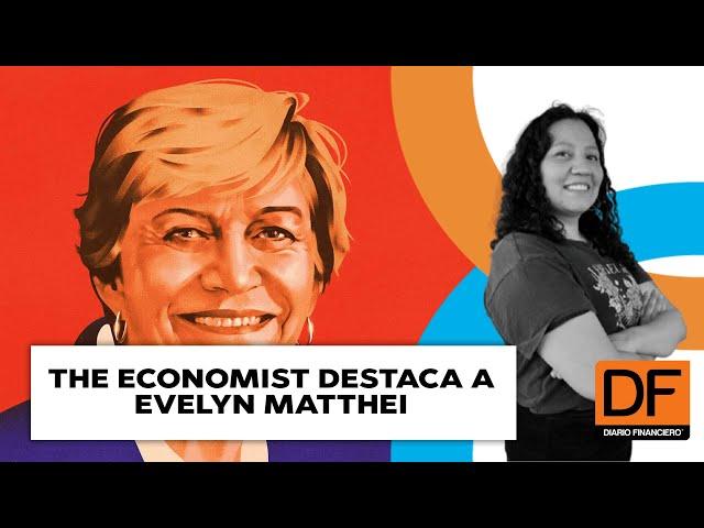 DF en Infinita: The Economist destaca a Evelyn Matthei