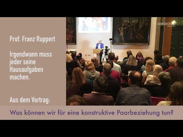 Was braucht eine gesunde Paarbeziehung? Franz Ruppert