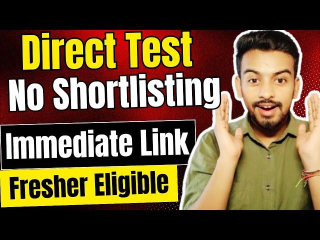 Direct Test Hiring | OFF Campus Drives | 2025 , 2024 , 2023 Batch Hiring | Latest Fresher Jobs