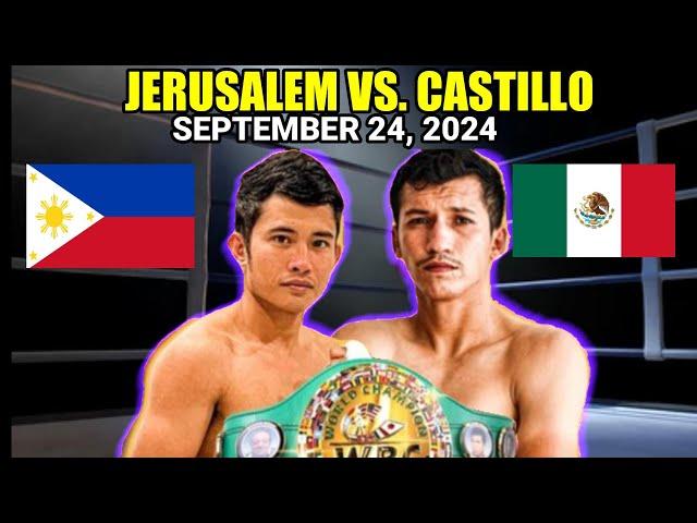 JERUSALEM VS CASTILLO SEPT 22 2024 | PINABAGSAK NG PINOY SA ROUND 2