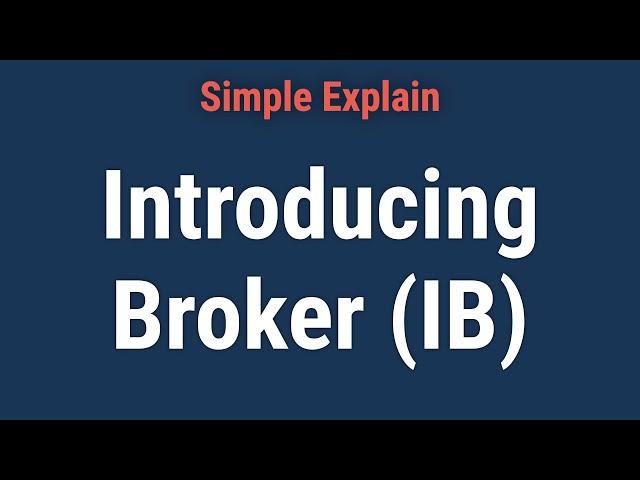 What Is an Introducing Broker?