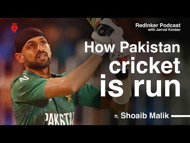 How Pakistan cricket is run | ft. Shoaib Malik | Red Inker Cricket Podcast | Jarrod Kimber