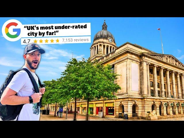 Is Nottingham The UK's Most Underrated City? 