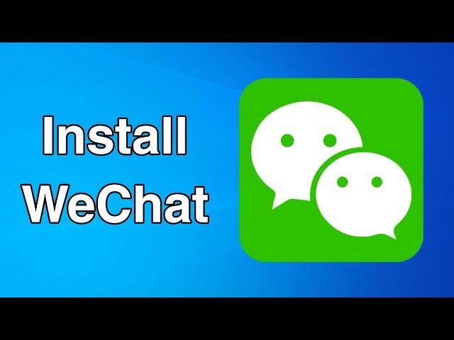 How to install wechat on pc | How to install wechat | wechat