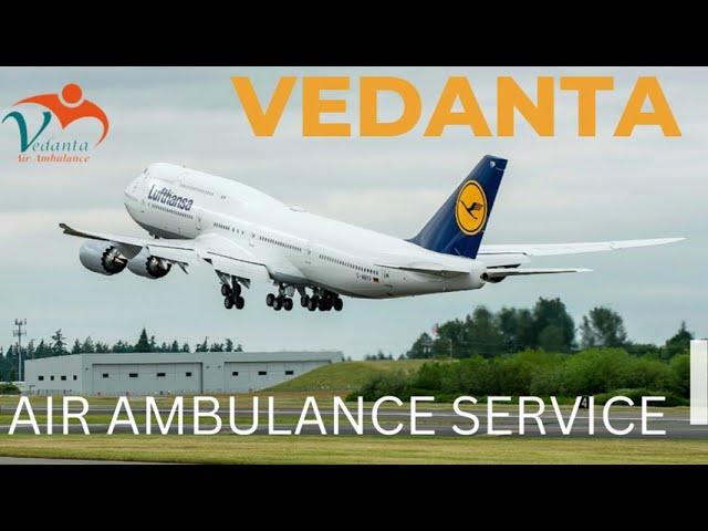 Vedanta Air Ambulance Service in Shimla & Srinagar