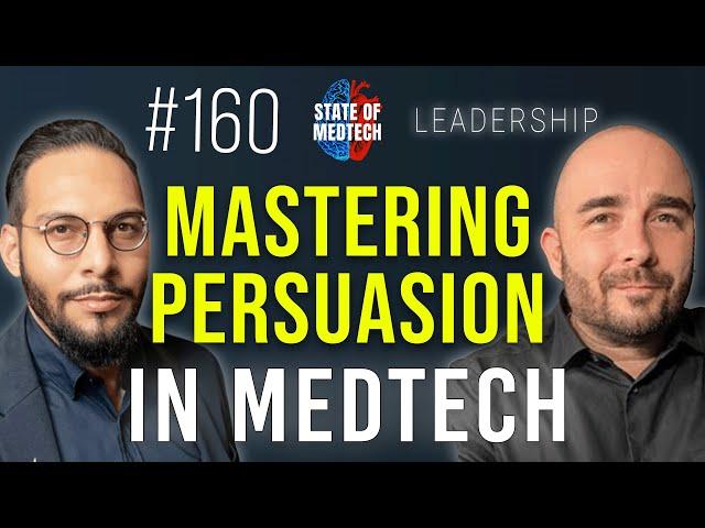 Mastering Persuasion: Boost Your Sales & Mentality in Medtech | Musings with Morales