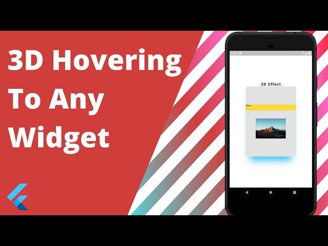 How to make 3D Hovering Effect in Flutter | Flutter Tutorials