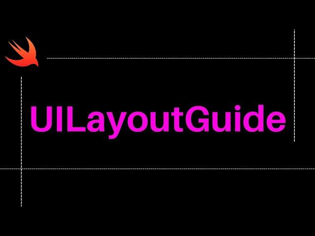 Swift: Layout Guide Introduction (AutoLayout) – Xcode, iOS, 2022