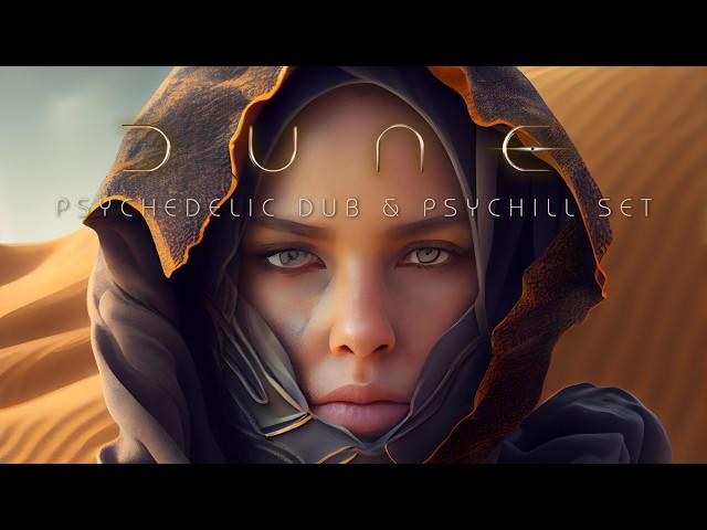 Dune Desert Trip PsyChill & PsyDub 3h 2024 - Tribute to Johnny Blue Psybient Chillout Mix