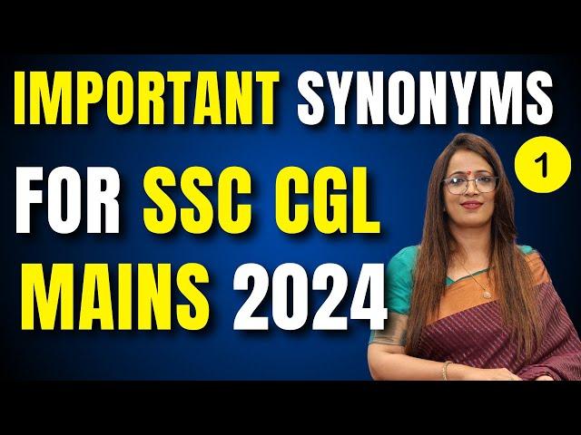 Important Synonyms For SSC CGL Mains 2024 | FREE English Class For CGL Mains 2024 - 4 | By Rani Mam