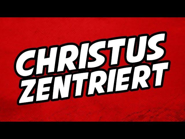 Wie lesen wir die Bibel Christuszentriert ? | Willy Zorn