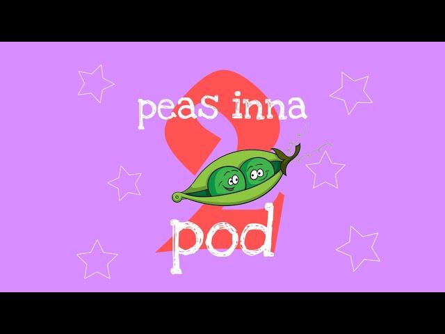 2 Peas inna Pod (Ep. 5)