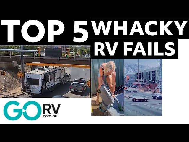 CRAZY WHACKY & FUNNY TOP 5 CARAVAN & RV FAILS CARAVAN VIDEO - TRY NOT TO LAUGH!