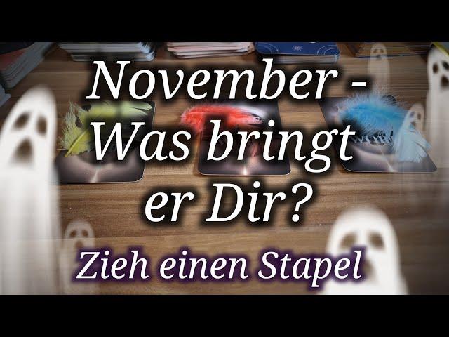 November - Was bringt er Dir? #goodvibes #tarot #seelenorakel #grenzgenial