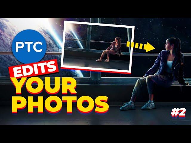 PTC Edits Your Photos #2 - Must-Know Compositing Tips