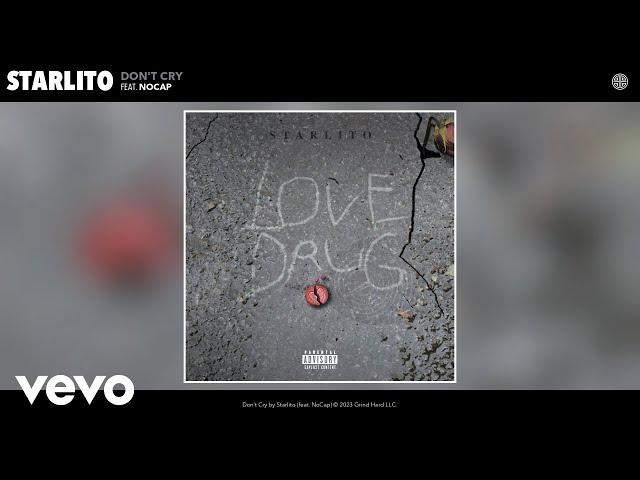 Starlito - Don't Cry (Official Audio) ft. NoCap