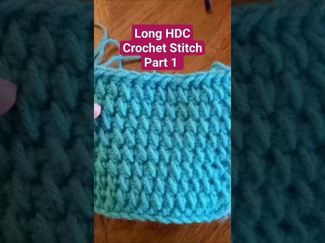 Long Half Double Crochet Part 1 #crochet