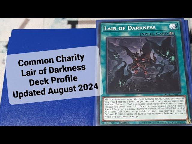 Common Charity Lair of Darkness Deck Profile Updated August 2024