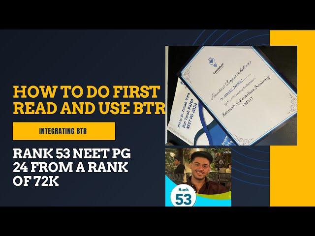 How to do FIRST READ & INTEGRATE BTR for NEET PG & INI - CET | COMPLETE STRATEGY