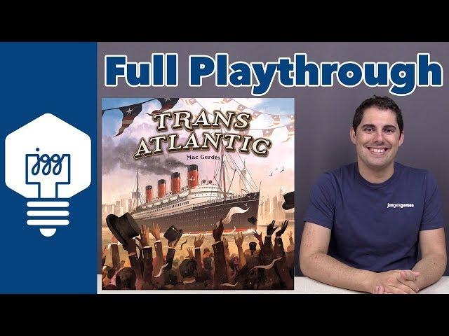 Transatlantic Full Playthrough - JonGetsGames