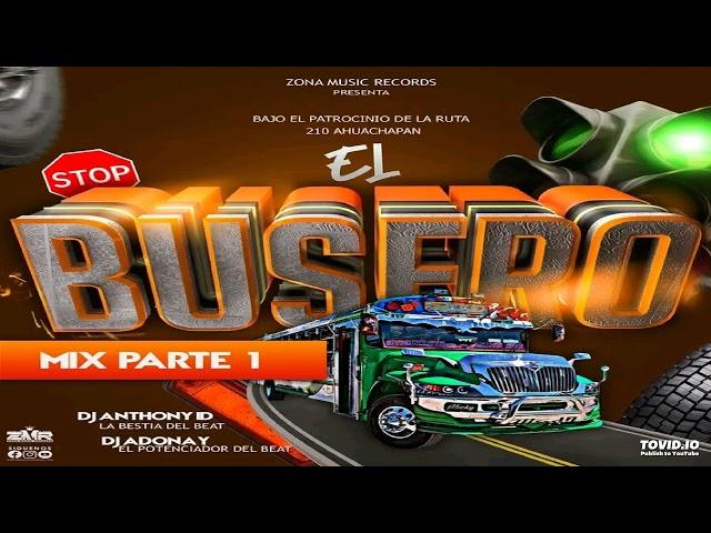 Bachaton Clásico Mix (DJ Anthony ID)  El Busero Mix Parte 1 Ruta 210 Ahuachapan - Zona Music Recor