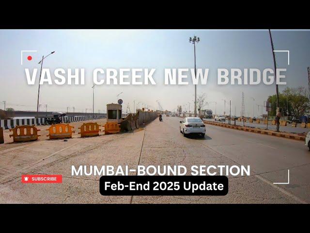 Vashi Creek Bridge 3 Latest Update| Vashi New Bridge| Mumbai-Bound Section