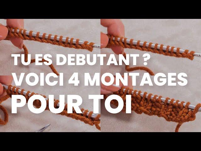  Tuto tricot : Les 4 méthodes de montages à connaître pour bien débuter le tricot