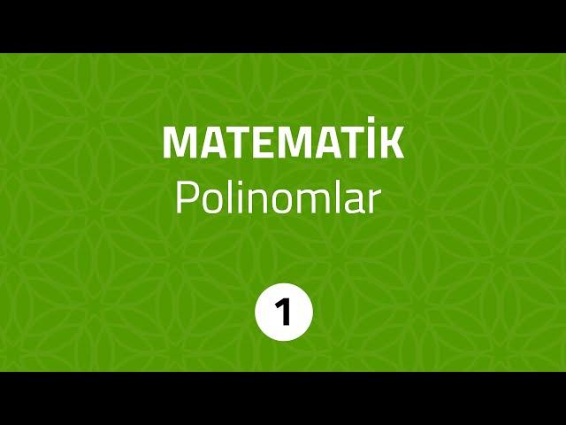 TUNAFEN Matematik - Polinomlar 1