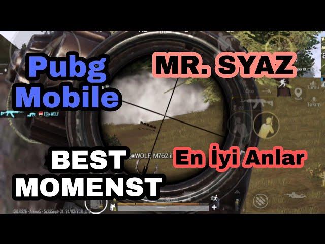 EN İYİ ANLAR PUBG MOBİLE MR.SYAZ(MY BEST MOMENST PUBG MOBİLE ) POCO X3 NFC 90 FPS