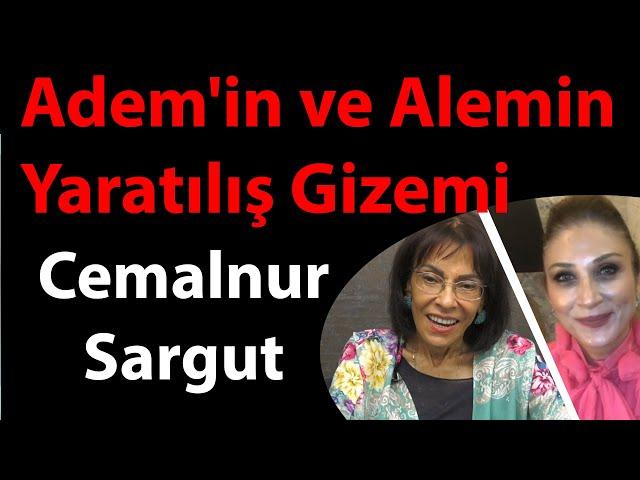 Adem ve Alemin Yaratılış Gizemi