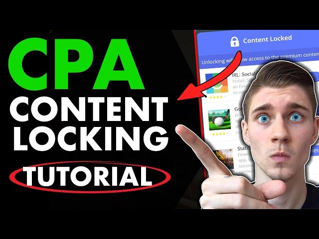 How to Start CPA Marketing STEP by STEP for Beginners! (Content Locking)